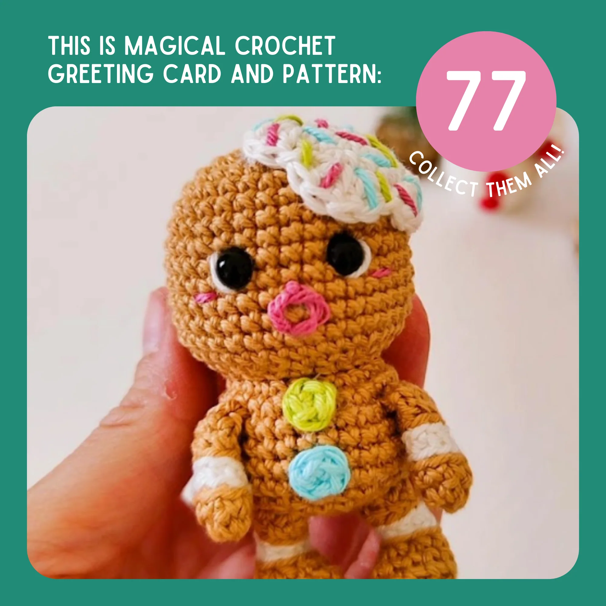 Gingerbread Man Crochet Pattern & Matching Card: "Wishing You a Sweet and Spicy Holiday!" - Image 9